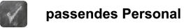 passendes Personal